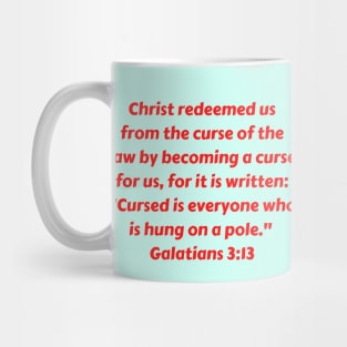 Bible Verse Galatians 3:13 Mug